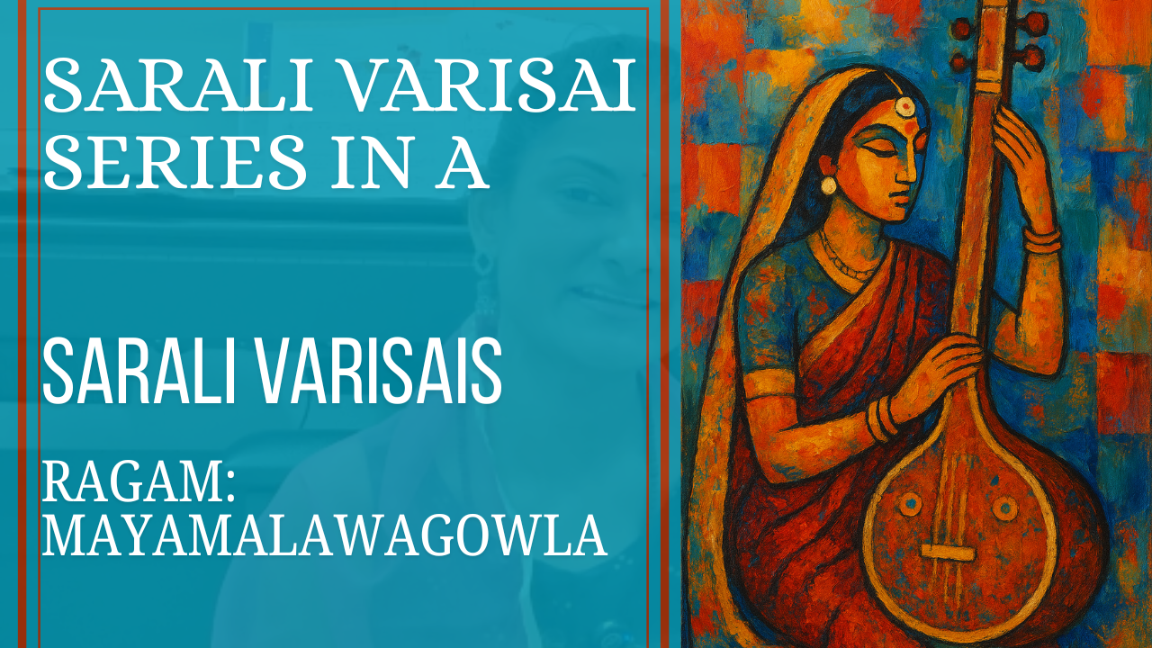 Sarali Varisais in A Shruthi
